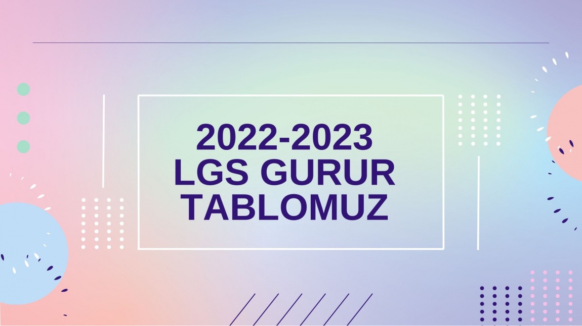 2022-2023 LGS GURUR TABLOMUZ